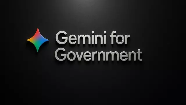 Google, Kamu Kurumları İçin “Gemini For Government”ı Tanıttı
