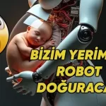 Çin, Gebeliği Baştan Sona Gerçekleştirebilen İnsansı Robot Geliştiriyor