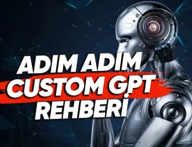 Adım Adım Kişisel Custom GPT Kurulum Rehberi