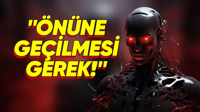 Yapay Zekâ Uzmanları Geleceğe Dair Ciddi Bir Uyarıda Bulundu