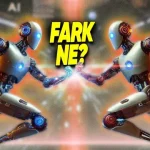 Yapay Zekâ ile Dil Modeli Arasındaki Farklar Neler?