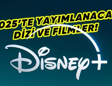 Disney+, 2025'te Yayımlayacağı Dizi ve Filmleri Açıkladı