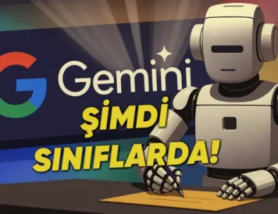 Google’dan Öğretmenlere ve Öğrencilere Özel Yapay Zekâ Asistanı Geliyor