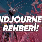 Midjourney'i Daha Verimli Kullanmak İçin Uygulayabileceğiniz Tavsiyeler