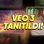 Google, Sesli Videolar Üretebilen Veo 3'ü Tanıttı