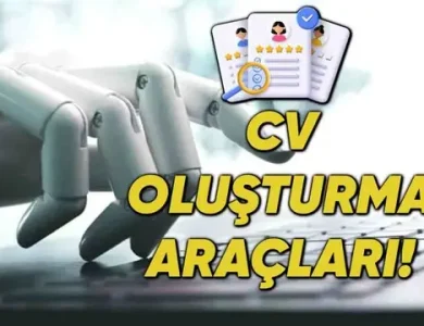 Yapay Zekâ ile CV Hazırlayabileceğiniz Ücretsiz Uygulamalar