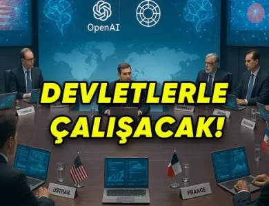 OpenAI, Yapay Zekâ İçin Devletlerle Çalışacak