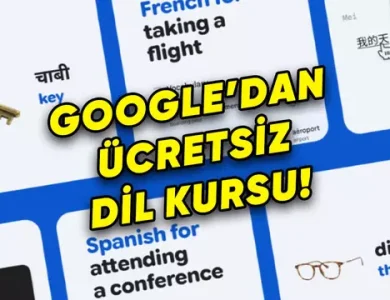 Google'dan Yapay Zekâ Destekli Ücretsiz Yabancı Dil Kursu