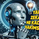 İşte Muhtemelen Duymadığınız Yapay Zekâ Terimleri