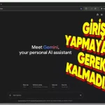 Google Gemini, Giriş Yapmadan da Kullanılabilecek!