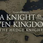 "A Knight of the Seven Kingdoms" Yayın Tarihi Açıklandı