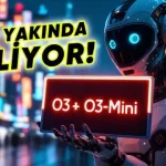 Mantık Yürütebilen Yapay Zekâ o3-mini'nin Testleri Tamam