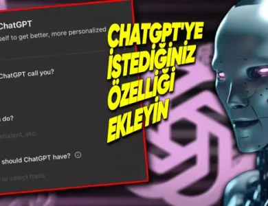 ChatGPT'ye Karakter Özellikleri Eklemek Mümkün Olacak