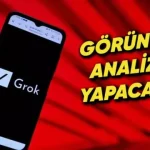 Elon Musk'ın Yapay Zekâsı Grok, Artık Görüntüleri Analiz Edebilecek