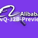 Alibaba, Akıl Yürütebilen Yapay Zekâsı QwQ-32B'yi Duyurdu