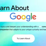 Google'dan Eğitim Odaklı Yapay Zekâ: Karşınızda Learn About