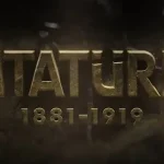 Atatürk 1881-1919 İkinci Film Fragmanı Yayımlandı