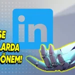 LinkedIn, Yapay Zekâ İşe Alım Asistanını Kullanıma Sundu