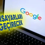Google'dan Bilgisayarı Sizin Yerinize Kullanacak Yapay Zeka