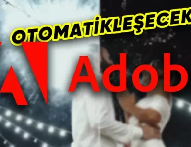 Adobe, Yepyeni Yapay Zekâ Araçlarını Duyurdu