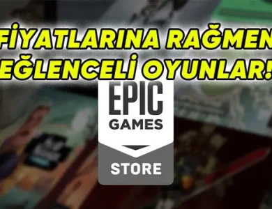 Epic Games Yaz İndirimleri 20 TL Altı Oyunlar