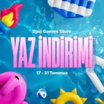 Epic Games Yaz İndirimlerinde Dikkat Çeken Oyunlar