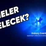 4 Eylül Samsung Etkinliğinde Hangi Galaxy Modelleri Gelecek?