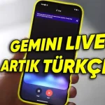 Gemini Live Sesli Asistanı Artık Türkçe Konuşabilecek