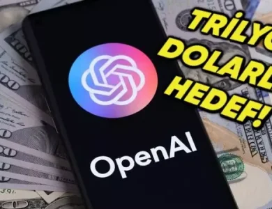 OpenAI, Trilyon Dolarlık Yatırım İçin Hedefe Koşuyor