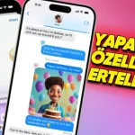 iPhone'lara Gelecek Bazı Yapay Zekâ Özellikleri Ertelendi