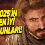 2025'in İlk Yarısında Çıkan En İyi Oyunlar