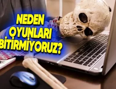 Oyuncuların %90'ı Başladıkları Oyunları Neden Bitirmiyor?