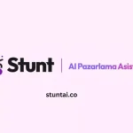 StuntAI Yapay Zekâ Pazarlama Asistanı Duyuruldu