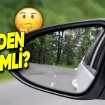 Otomobil Aynaları Neden Düz Değildir?