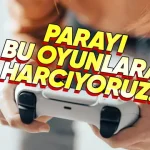 Bu 8 PlayStation Oyununa, 12.000 Oyunun Toplamından Daha Fazla Para Harcıyoruz