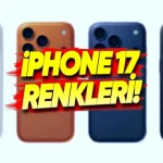 iPhone 17 Serisi Hangi Renk Seçenekleriyle Gelecek?