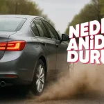 Araba Sürüş Esnasında Neden Aniden Durur?