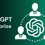 ChatGPT'nin Kurumsal Versiyonlarına Yeni Özellikler Geldi