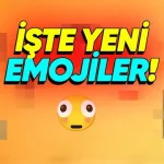 iOS 26 ile Gelecek 8 Emoji Ortaya Çıktı