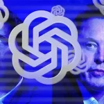 Elon Musk ve OpenAI Kavgasının Perde Arkası