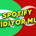 Spotify, Türkiye'den Geçici veya Kalıcı Olarak Çekilebilir!