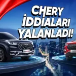 Chery'den Açıklama: "Türkiye'de Fabrika Kurma Gibi Bir Planımız Yok"