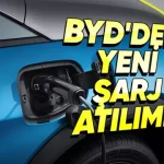 BYD'nin Yeni Elektrikli Otomobilleri 5 Dakikada 400 Km Menzile Sahip Olacak