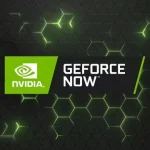 GeForce NOW'a Eklenen Yeni Oyunlar Açıklandı