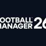 Football Manager 26'nın Yepyeni Arayüzü Tanıtıldı: Çıkış Tarihi ve Ön Sipariş Fiyatı da Açıklandı! [Video]