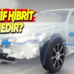 Mild Hybrid (Hafif Hibrit) Nedir? Nasıl Çalışır