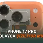 iPhone 17 Pro Parçalarına Ayrıldı: Gerçekten Kolayca Çiziliyor mu [Video]