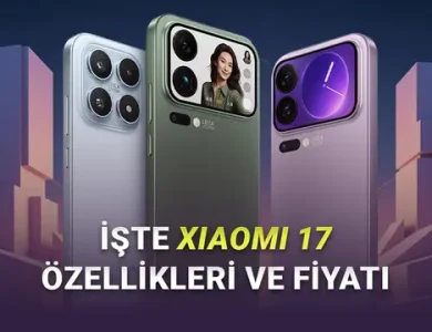 Xiaomi'nin Yeni Göz Bebeği Xiaomi 17 Tanıtıldı: İşte Özellikleri ve Fiyatı!