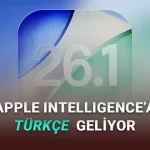 Türkçe Apple Intelligence ile Gelecek iOS 26.1 Güncellemesi Ne Zaman Çıkacak?