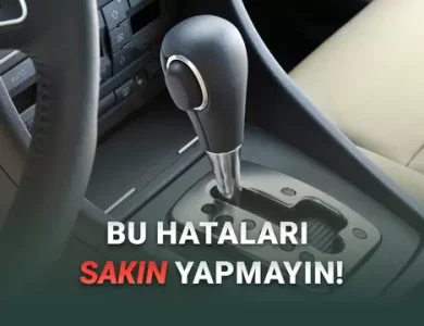 İlk Kez Otomatik Vites Araba Kullanacakların Bilmesi Gereken İpuçları